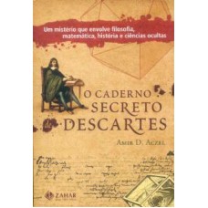 CADERNO SECRETO DE DESCARTES, O