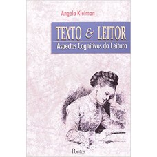 TEXTO E O LEITOR - ASPECTOS COGNITIVOS DA LEITURA - 8