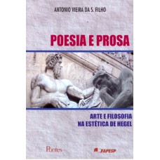 POESIA E PROSA - ARTE E FILOSOFIA NA ESTETICA DE HEGEL