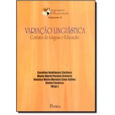 VARIACAO LINGUISTICA - CONTATO DE LINGUAS E EDUCACAO