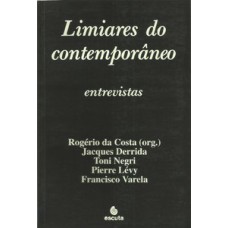 Limiares do contemporâneo: entrevistas