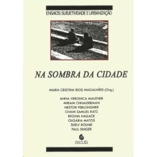 Na sombra da cidade