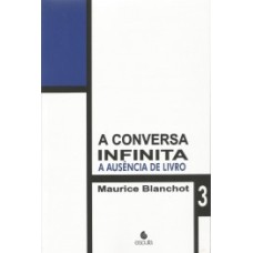 A conversa infinita: a ausência de livro