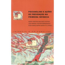 Psicanálise e ações de prevenção na primeira infância