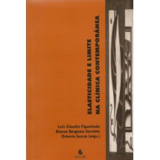 Elasticidade e limite na clínica contemporânea