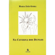 Na caverna dos duplos