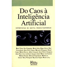 DO CAOS À INTELIGÊNCIA ARTIFICIAL - QUANDO OS CIENTISTAS SE INTERROGAM