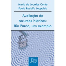 AVALIAÇÃO DE RECURSOS HÍDRICOS - RIO PARDO, UM EXEMPLO