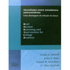 BASICS - ALCOOLISMO ENTRE ESTUDANTES UNIVERSITÁRIOS: UMA ABORDAGEM DE REDUÇÃO DE DANOS