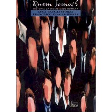 QUEM SOMOS? - HISTÓRIA DA DIVERSIDADE HUMANA