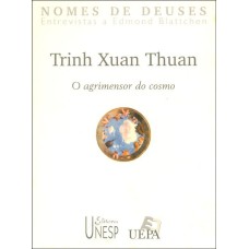 TRINH XUAN THUAN - O AGRIMENSOR DO COSMO