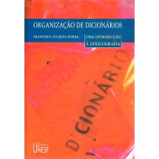 ORGANIZAÇÃO DE DICIONÁRIOS - UMA INTRODUÇÃO À LEXICOGRAFIA