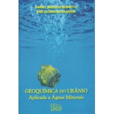 GEOQUÍMICA DO URÂNIO APLICADA A ÁGUAS MINERAIS