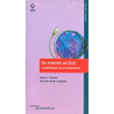 DA INTERNET AO GRID - A GLOBALIZAÇÃO DO PROCESSAMENTO