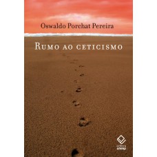 RUMO AO CETICISMO