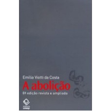 A ABOLIÇÃO - 8ª EDIÇÃO