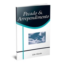 PECADO E ARREPENDIMENTO