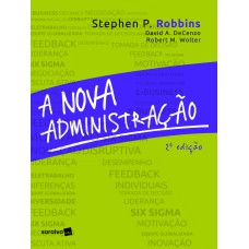 A NOVA ADMINISTRAÇÃO