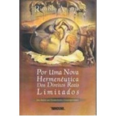 POR UMA NOVA HERMENEUTICA DOS DIREITOS REAIS LIMITADOS