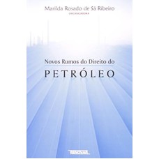 NOVOS RUMOS DO DIREITO DO PETROLEO INTERNACIONAL - 1