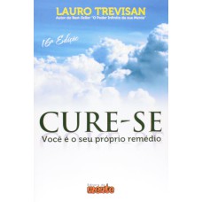 CURE-SE - VOCE E SEU PROPRIO REMEDIO - 16ª