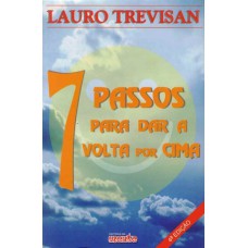 7 PASSOS PARA DAR A VOLTA POR CIMA