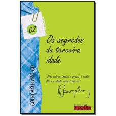 SEGREDOS DA TERCEIRA IDADE, OS  - COLECAO LIVRO-CD - 1ª