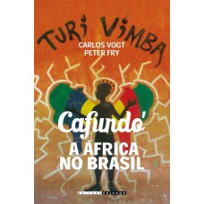 CAFUNDO - A AFRICA NO BRASIL - LINGUAGEM E SOCIEDADE - 1ª