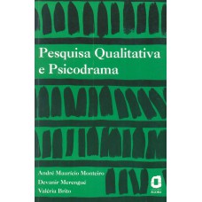 PESQUISA QUALITATIVA E PSICODRAMA