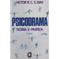 PSICODRAMA - TEORIA E PRÁTICA