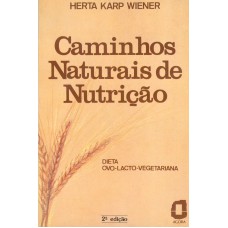 CAMINHOS NATURAIS DE NUTRIÇÃO