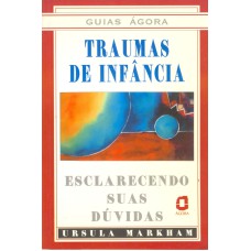 TRAUMAS DE INFÂNCIA