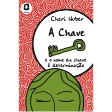 CHAVE, A - E O NOME DA CHAVE E DETERMINACAO - 1