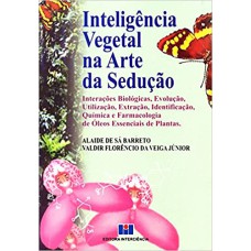 INTELIGENCIA VEGETAL NA ARTE DA SEDUCAO - 1