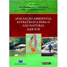 AVALIACAO AMBIENTAL ESTRATEGICA PARA O GAS NATURAL - AAE/GN - 1