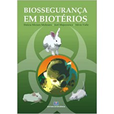 BIOSSEGURANCA EM BIOTERIOS - 1