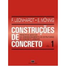 CONSTRUCOES DE CONCRETO - VOL. 1 - PRINCIPIOS BASICOS DO DIMENSIONAMENTO DE