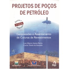 PROJETOS DE POCOS DE PETROLEO - GEOPRESSOES E ASSENT...