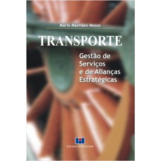 TRANSPORTE - GESTAO DE SERVICOS E DE ALIANCAS ESTRATEGICAS - 1