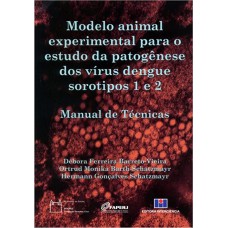 MODELO ANIMAL EXPERIMENTAL PARA O ESTUDO DA PATOGENESE DOS VIRUS DENGUE SOR - 1