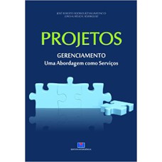 PROJETOS GERENCIAMENTO: UMA ABORDAGEM COMO SERVICOS - 1