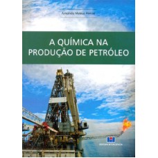 QUIMICA NA PRODUCAO DE PETROLEO, A - 1