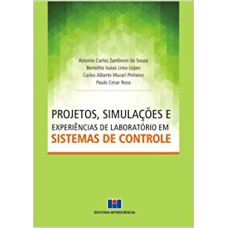 PROJETOS, SIMULACOES E EXPERIENCIAS DE LABORATORIO EM SISTEMAS DE CONTROLE - 1