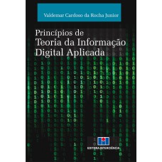 PRINCÍPIOS DE TEORIA DA INFORMAÇÃO DIGITAL APLICADA