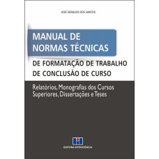 MANUAL DE NORMAS TÉCNICAS DE FORMATAÇÃO DE TRABALHO DE CONCLUSÃO DE CURSO