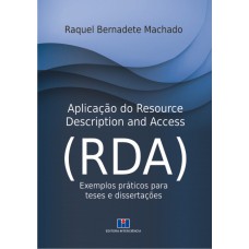 APLICAÇÃO DO RESOURCE DESCRIPTION AND ACCESS (RDA)