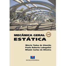 MECÂNICA GERAL - ESTÁTICA