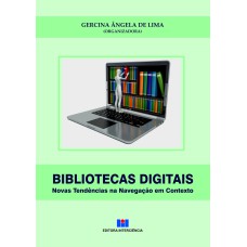 BIBLIOTECAS DIGITAIS - NOVAS TENDÊNCIAS NA NAVEGAÇÃO EM CONTEXTO