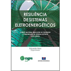 RESILIÊNCIA DE SISTEMAS ELETROENERGÉTICOS