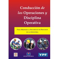 CONDUCCIÓN DE LAS OPERACIONES Y DISCIPLINA OPERATIVA